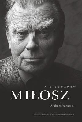 A Biography Milosz