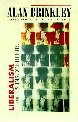 Liberalism and Its Discontents