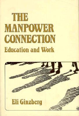 The Manpower Connection Education and Work