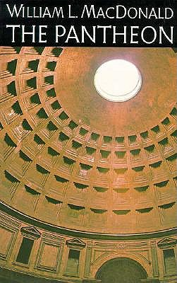 The Pantheon: Design, Meaning, and Progeny (Harvard Paperbacks)