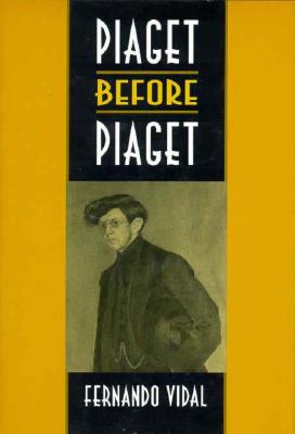 Image for Piaget before Piaget Piaget before Piaget