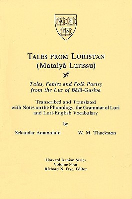 Tales from Luristan (Harvard Iranian Series)