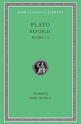 PLATO: THE REPUBLIC Volume I: Books I-V (1-5)