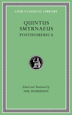 Posthomerica (Loeb Classical Library)