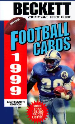 BECKETT FOOTBALL CARDS 1999 18TH ED. Image for BECKETT FOOTBALL CARDS 1999 18TH ED.