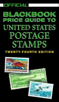 The Official 2002 Blackbook Price Guide to U.S. Postage Stamps, 24th Edition Hudgeons, Marc and Hudgeons Jr., Thomas E.