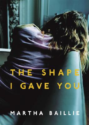 Image for The Shape I Gave You