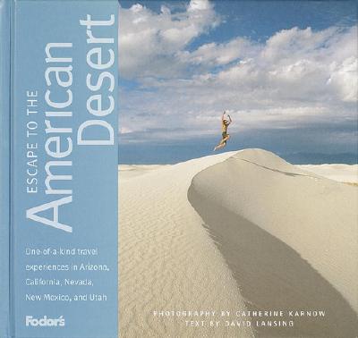 Fodor's Escape to the American Desert, 1st Edition