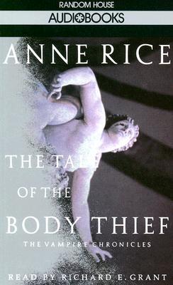 The Tale of the Body Thief (2 Audiocassettes) ; The Tale of the Body Thief (2 Audiocassettes)