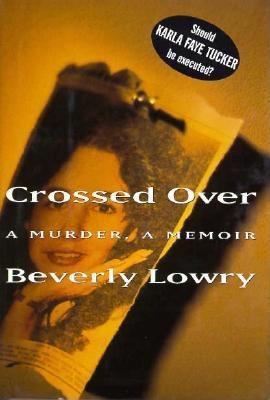 Crossed Over A Murder, a Memoir