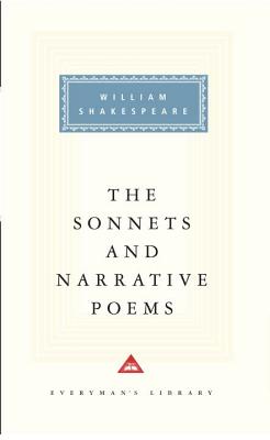 The Sonnets and Narrative Poems (Everyman's Library)