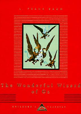 The Wonderful Wizard of Oz (Everyman's Library Children's Classics)