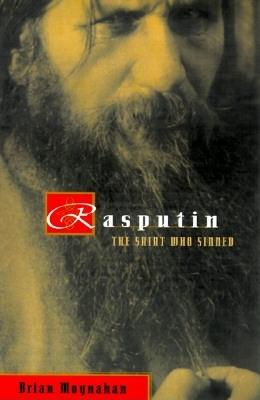 Rasputin: The Saint Who Sinned