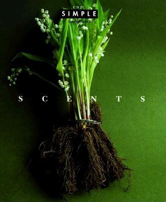 Scents (Chic Simple Components)