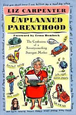 Unplanned Parenthood: The Confessions of a Seventysomething Surrogate Mother