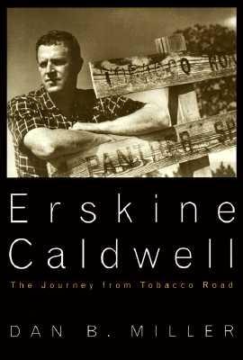 Image for Erskine Caldwell: The Journey from Tobacco Road