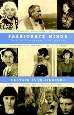 Image for Passionate Minds: Women Rewriting the World