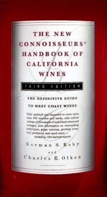 The New Connoisseurs' Handbook of California Wines Third Edition