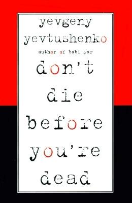 Image for Don't Die Before You're Dead