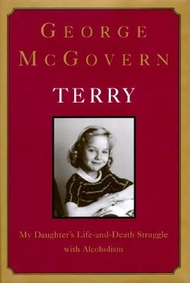 Terry:: My Daughter's Life-And-Death Struggle with Alcoholism