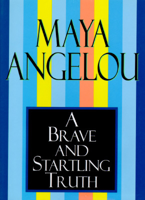 A Brave and Startling Truth