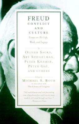 Image for Freud: Conflict and Culture: Essays on his life, work, and legacy