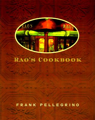 Rao's Cookbook: Over 100 Years of Italian Home Cooking