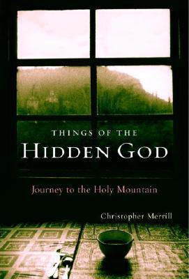 Image for Things of the Hidden God: Journey to the Holy Mountain Things of the Hidden God: Journey to the Holy Mountain
