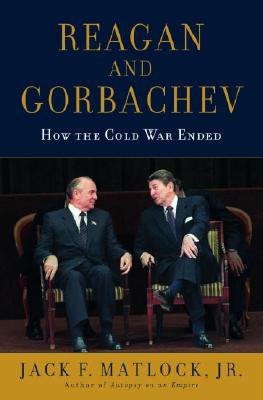 Image for Reagan and Gorbachev: How the Cold War Ended