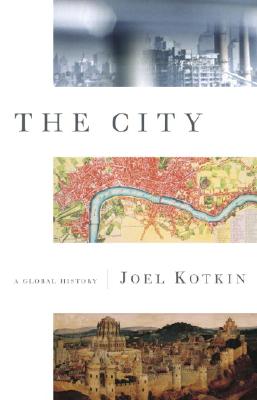 The City: A Global History (Modern Library Chronicles)