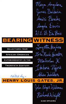 Image for Bearing Witness: Selections from African-American Autobiography in the Twentieth Century