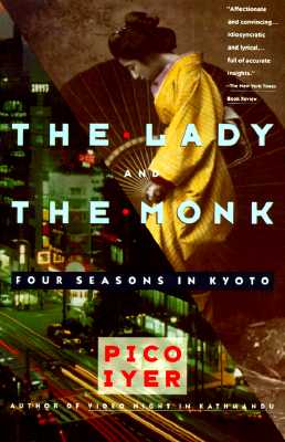 Lady and the Monk: Four Seasons in Kyoto