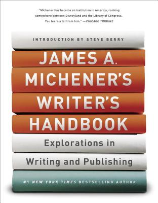 Image for James A. Michener's Writer's Handbook: Explorations in Writing and Publishing