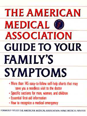 Image for American Medical Association Guide to Your Family's Symptoms