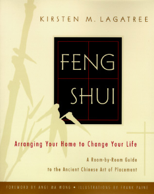 Image for Feng Shui: Arranging Your Home to Change Your Life