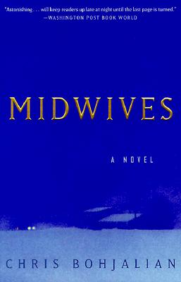 Midwives: A novel