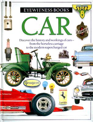 Car (Eyewitness Book, No 21)