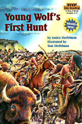 Young Wolf's First Hunt (Step into Reading, Step 3, paper)