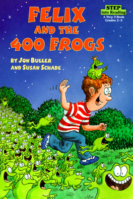 Felix and the 400 Frogs (Step into Reading, Step 3, paper)