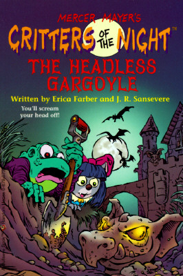 The Headless Gargoyle (Critters of the Night , No 4)