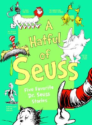 Image for A Hatful of Seuss: Five Favorite Dr. Seuss Stories; if i ran the zoo, the sneetches and other stories, dr. suess's sleep book, bartholomew and the oobleck, horton hears a who!