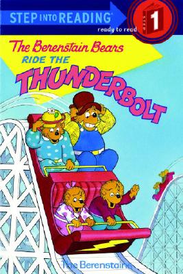 The Berenstain Bears Ride the Thunderbolt (Step-Into-Reading, Step 1)