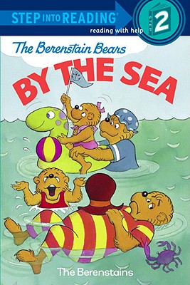 The Berenstain Bears by the Sea (Step-Into-Reading, Step 2)