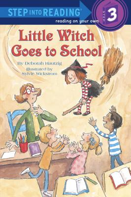 Little Witch Goes to School (Step-Into-Reading, Step 3)