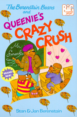 Berenstain Bears and Queenie's Crazy Crush