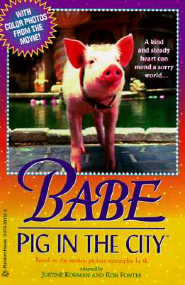 Babe: Pig in the City (Babe Movie Tie-in)