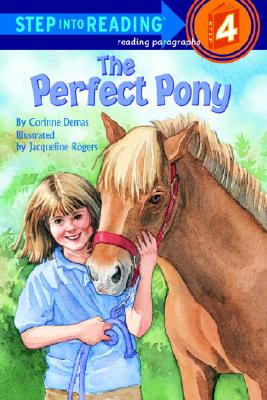 The Perfect Pony (Step-Into-Reading, Step 3)