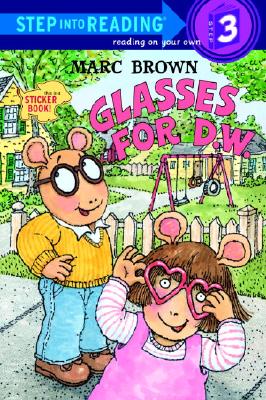 Image for Glasses for D.W. (Step-Into-Reading, Step 3)