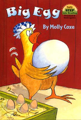 Big Egg (Early Step into Readingtm) Coxe, Molly