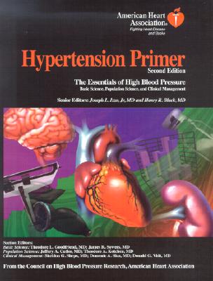 Image for Hypertension Primer: The Essentials of High Blood Pressure Hypertension Primer: The Essentials of High Blood Pressure